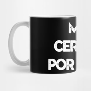 MAS CERVEZA POR FAVOR More Beer Please Mug